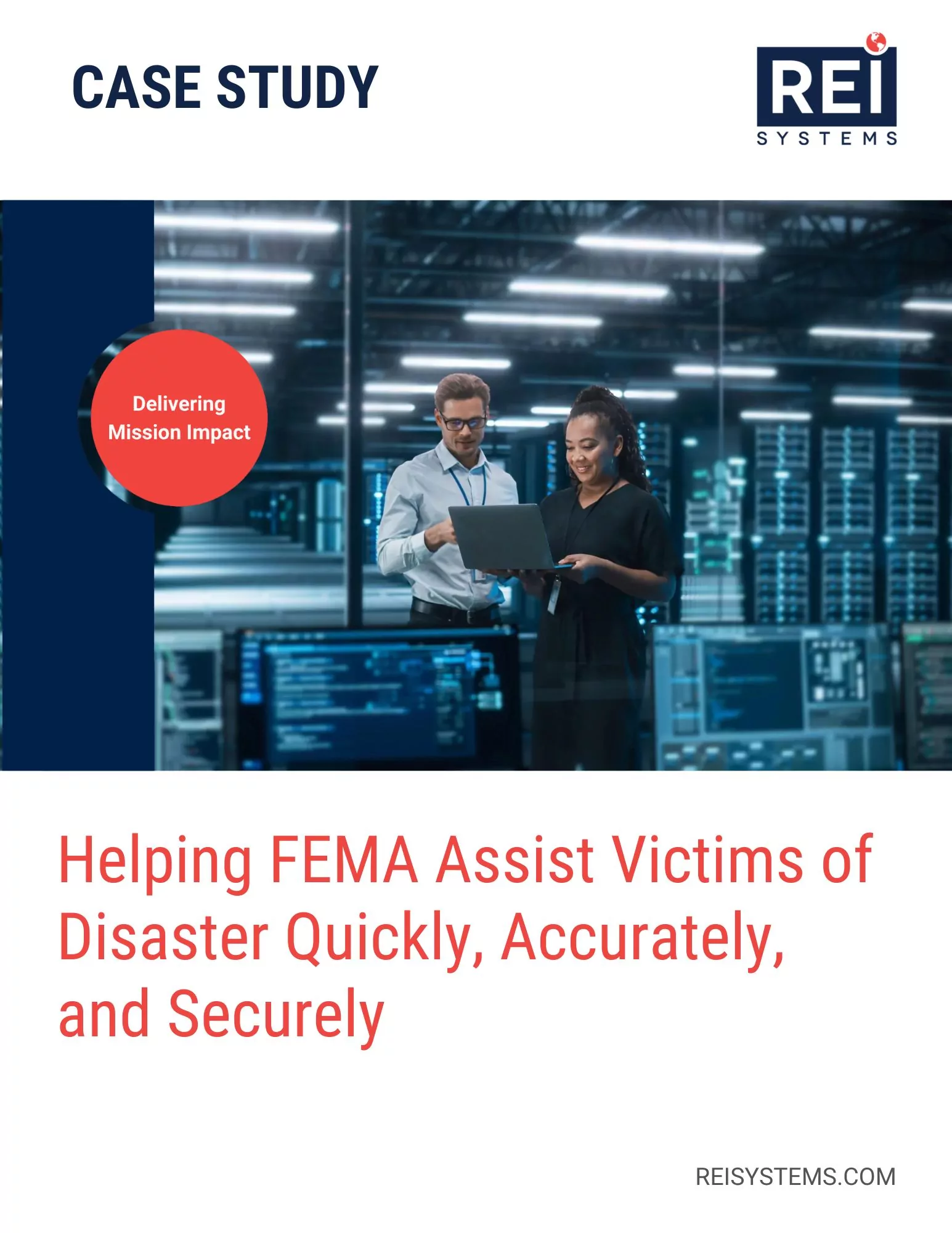 Helping FEMA Assist Victims of Disaster Quickly, Accurately, and Securely